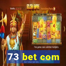 73 bet com